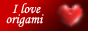 I love origami